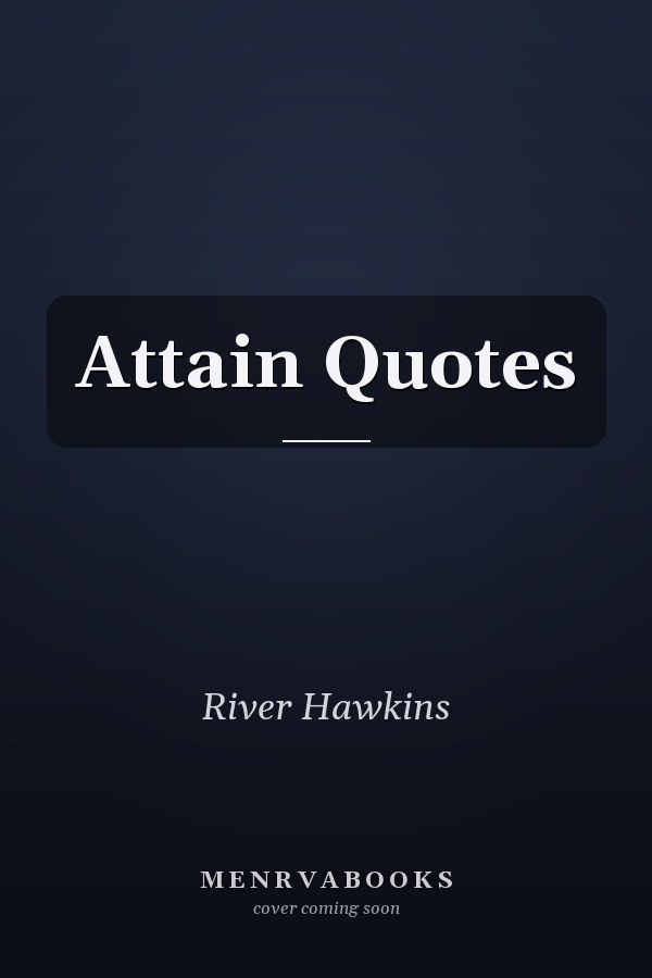 Attain Quotes