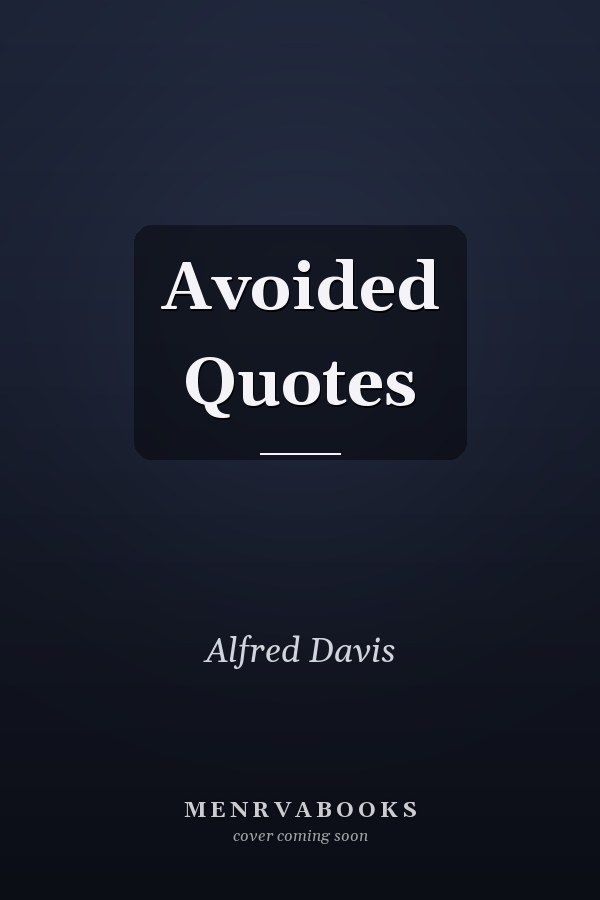 Avoided Quotes