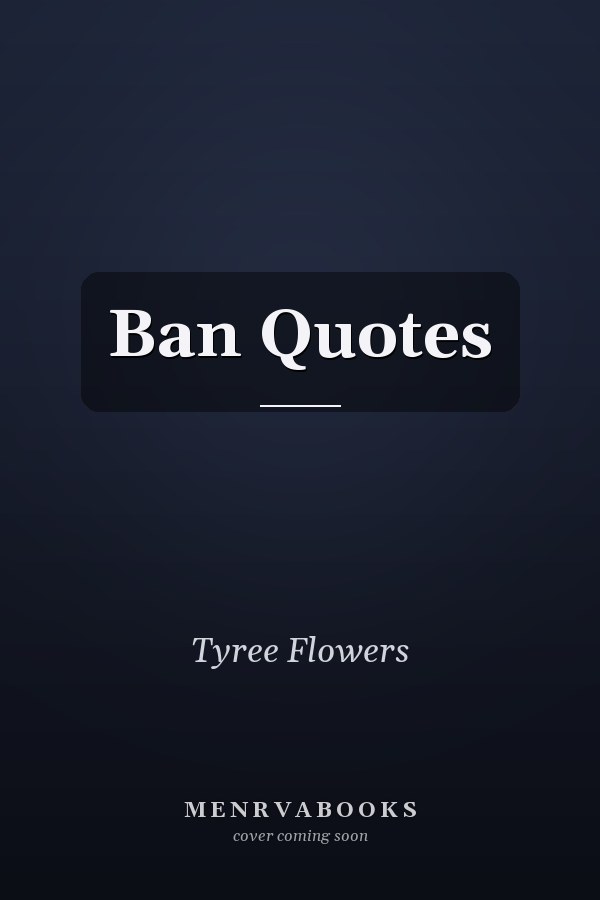 Ban Quotes