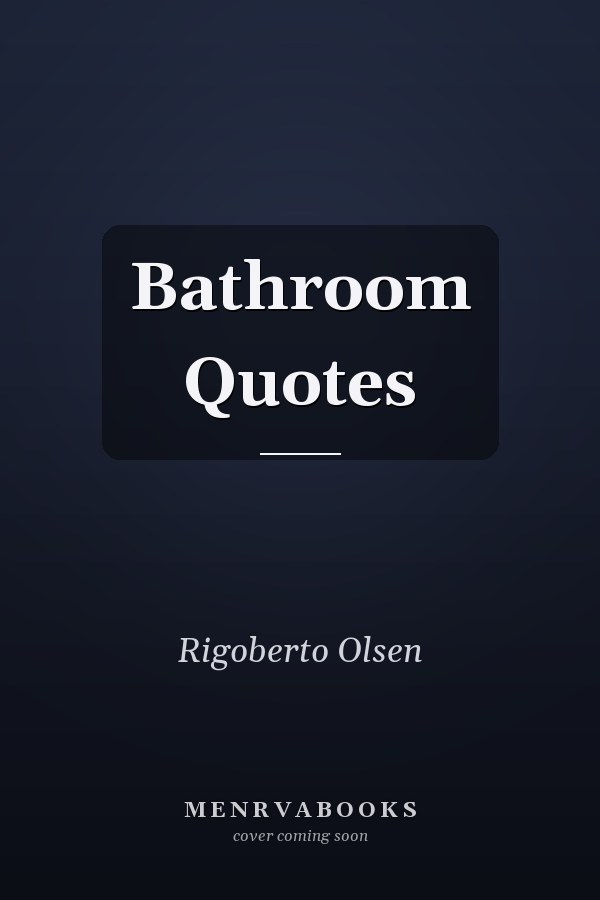 Bathroom Quotes