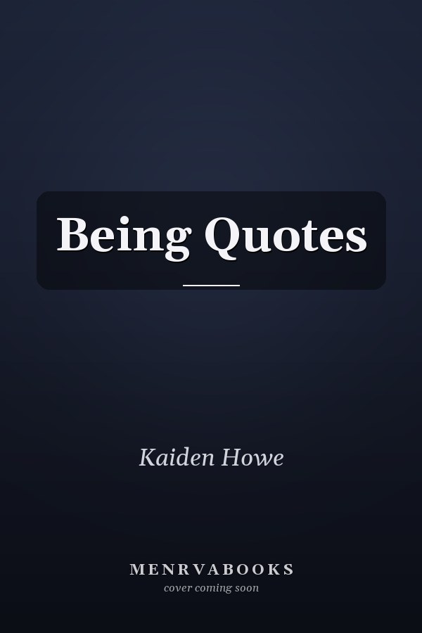 Being Quotes