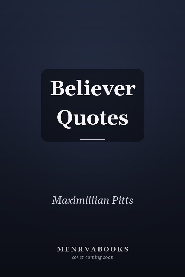 Believer Quotes