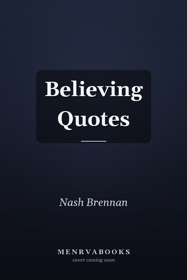 Believing Quotes