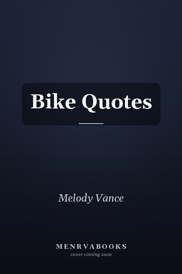 Bike Quotes