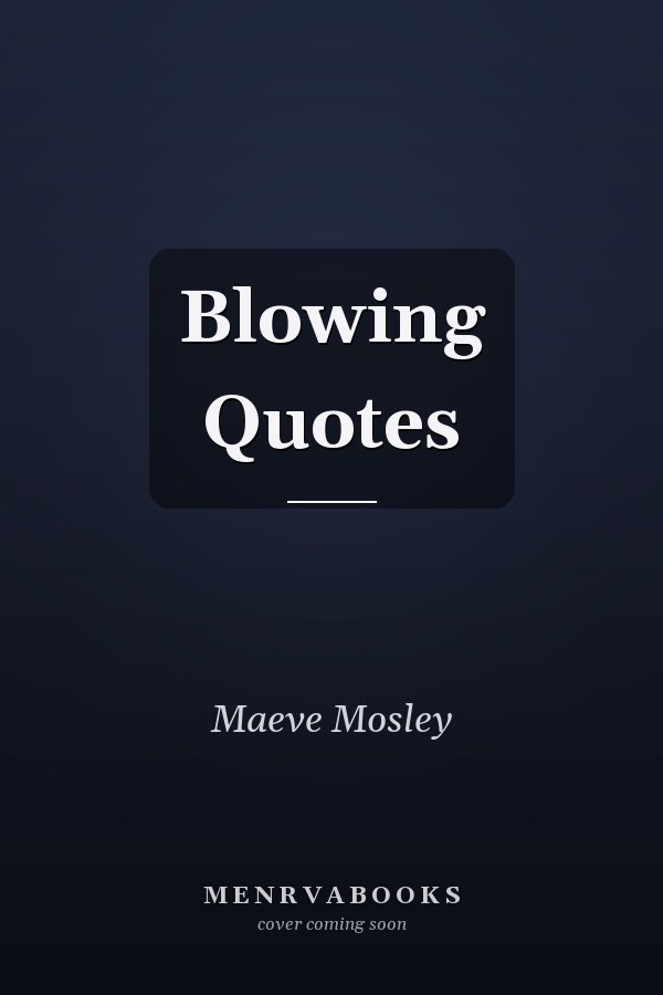 Blowing Quotes
