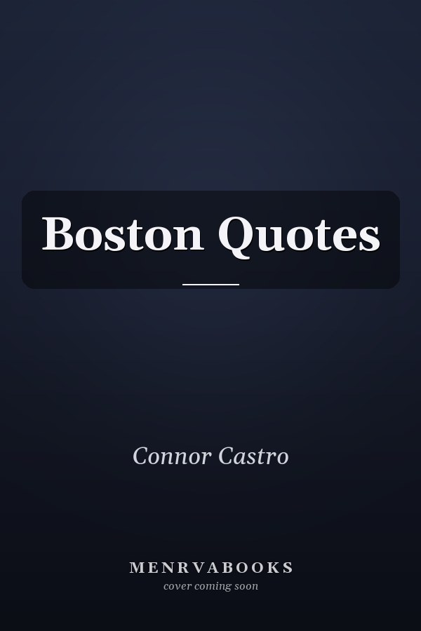 Boston Quotes