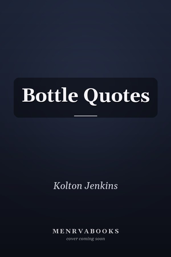 Bottle Quotes