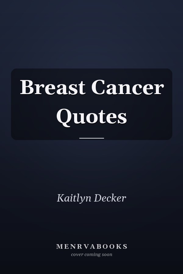 Breast Cancer Quotes