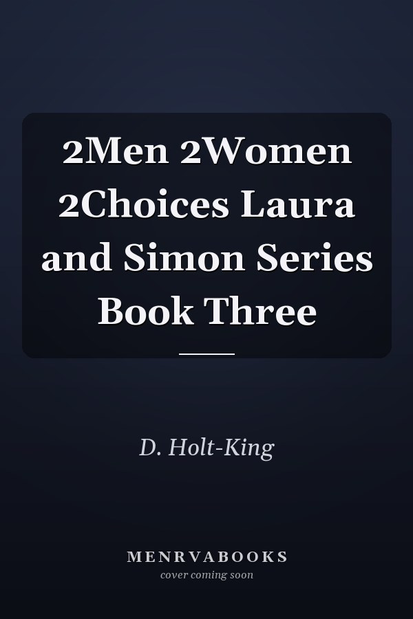 2Men 2Women 2Choices Laura and Simon Series Book Three