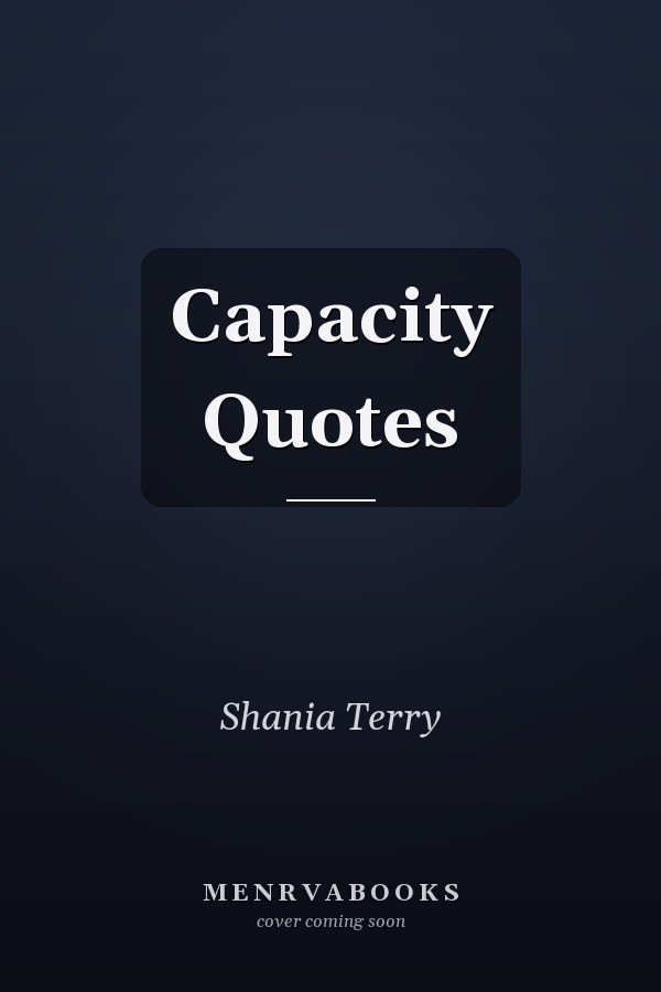 Capacity Quotes