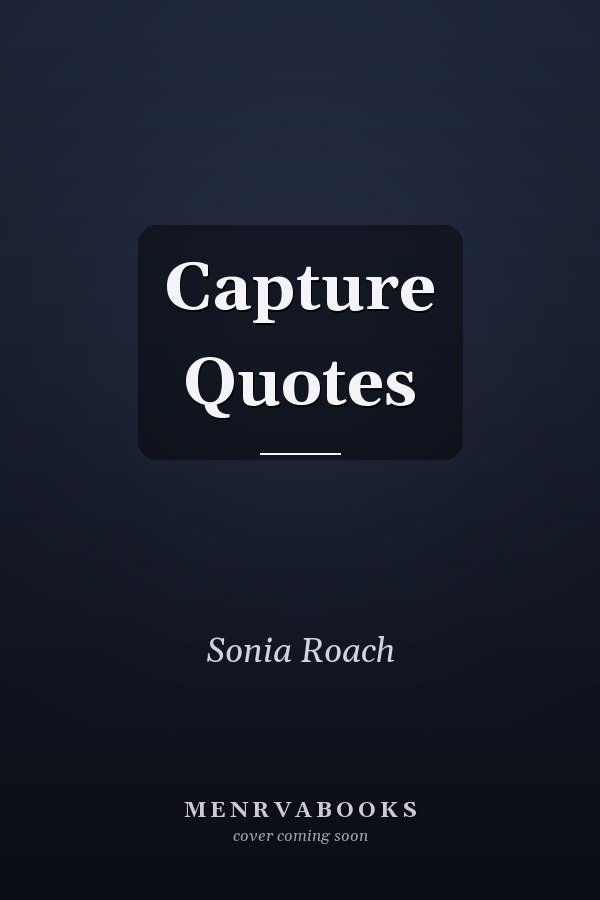 Capture Quotes
