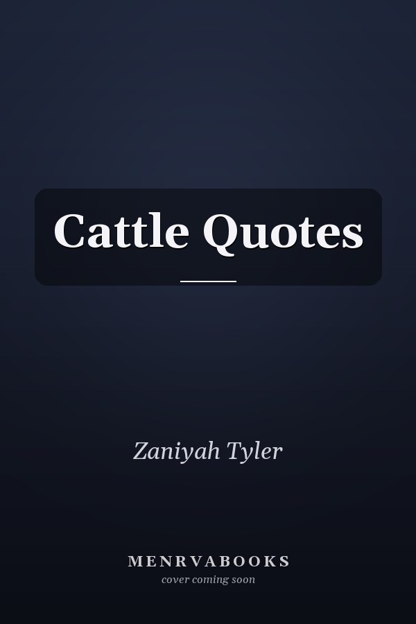 Cattle Quotes