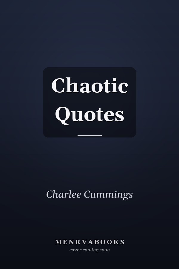 Chaotic Quotes