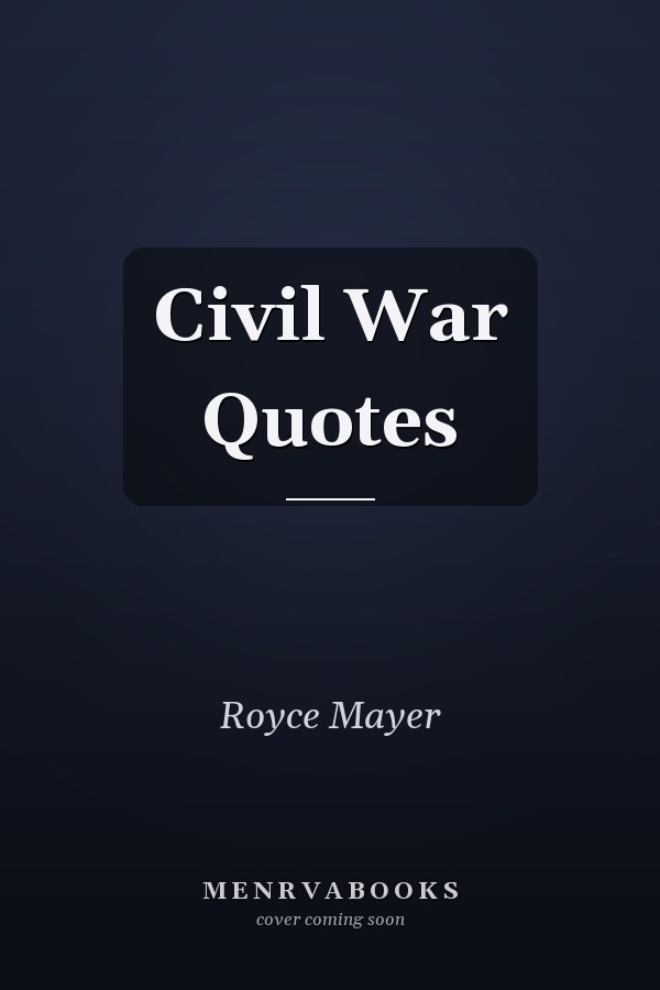 Civil War Quotes