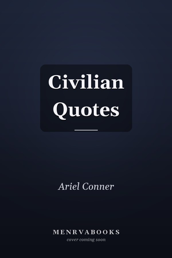 Civilian Quotes