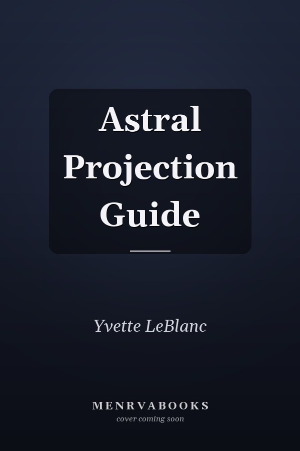 Astral Projection Guide