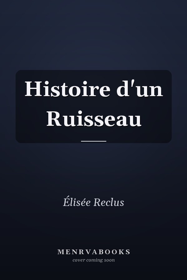 Histoire d'un Ruisseau