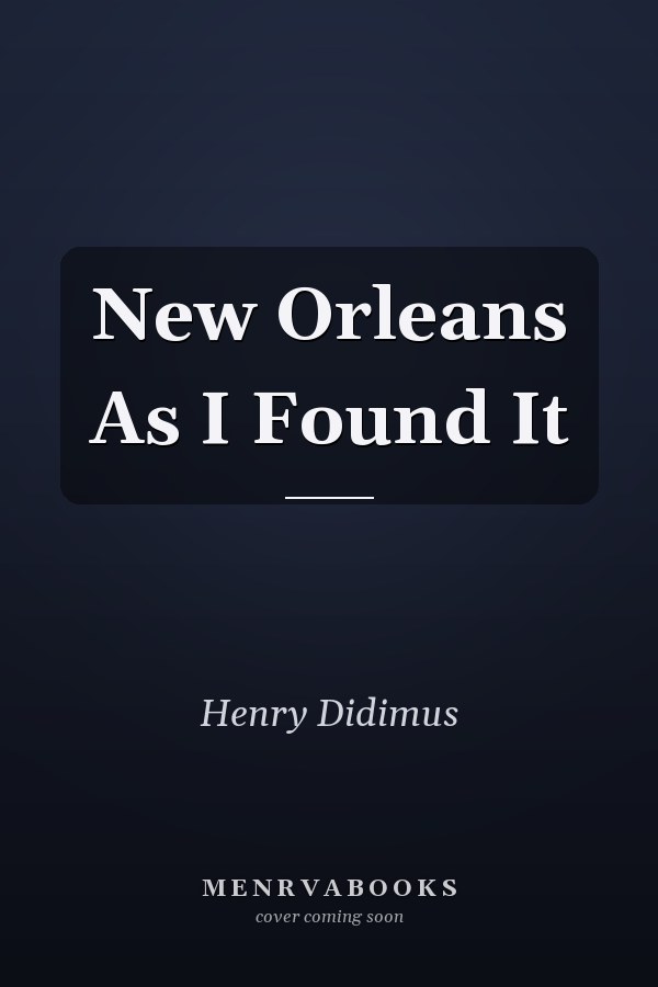 New Orleans As I Found It
