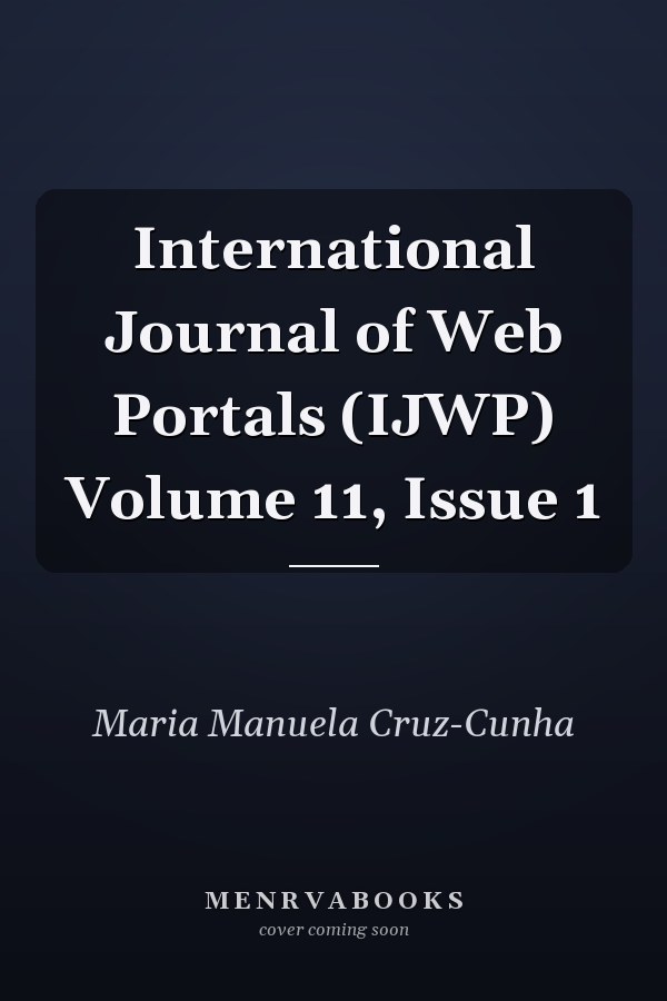 International Journal of Web Portals (IJWP) Volume 11, Issue 1