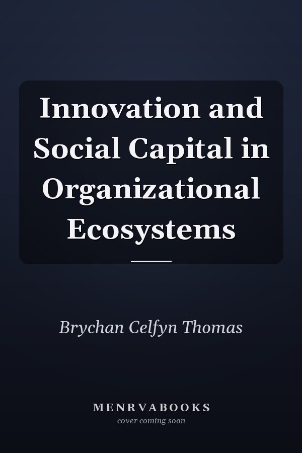 Innovation and Social Capital in Organizational Ecosystems