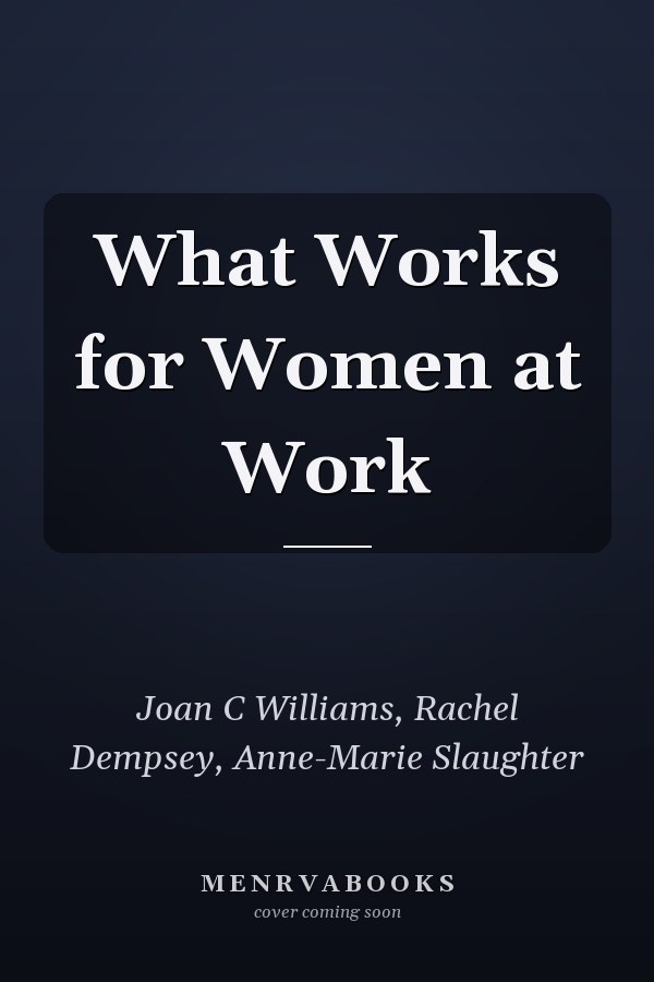What Works for Women at Work