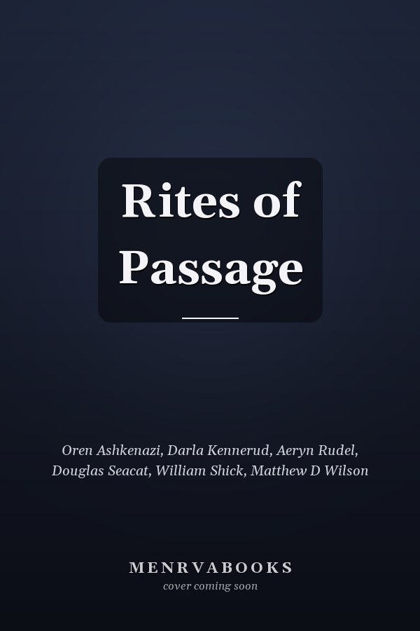 Rites of Passage