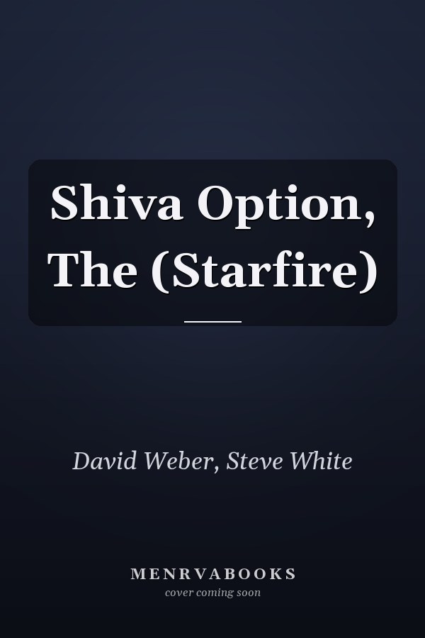 Shiva Option, The (Starfire)