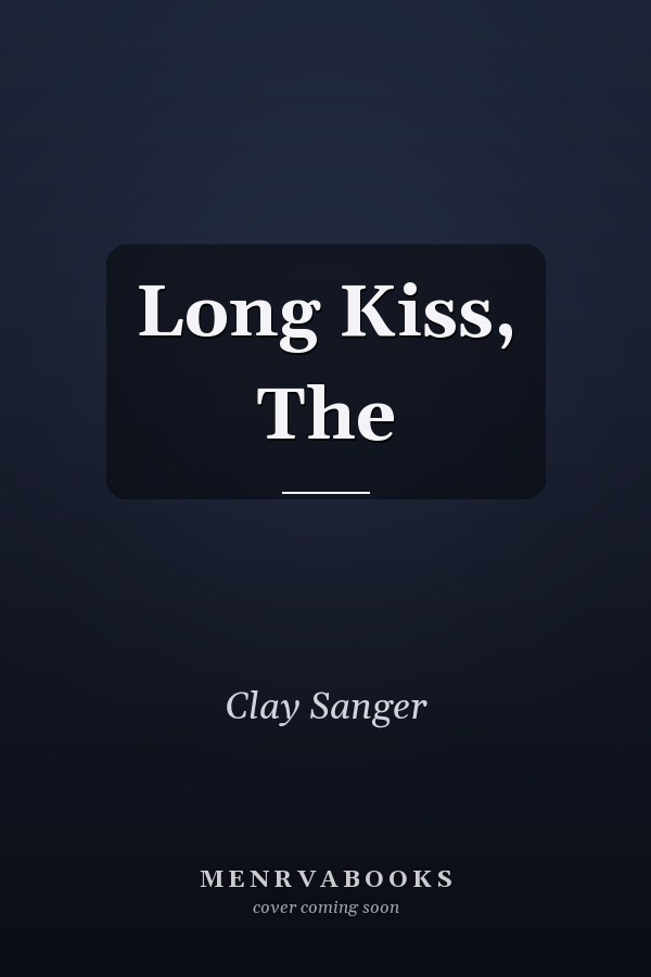 Long Kiss, The
