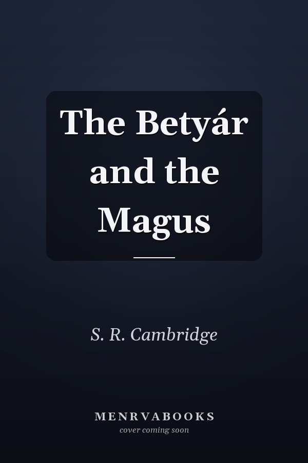 The Betyár and the Magus