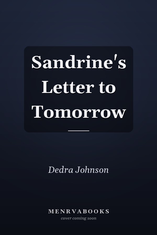Sandrine's Letter to Tomorrow