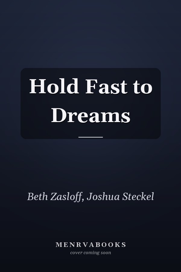 Hold Fast to Dreams