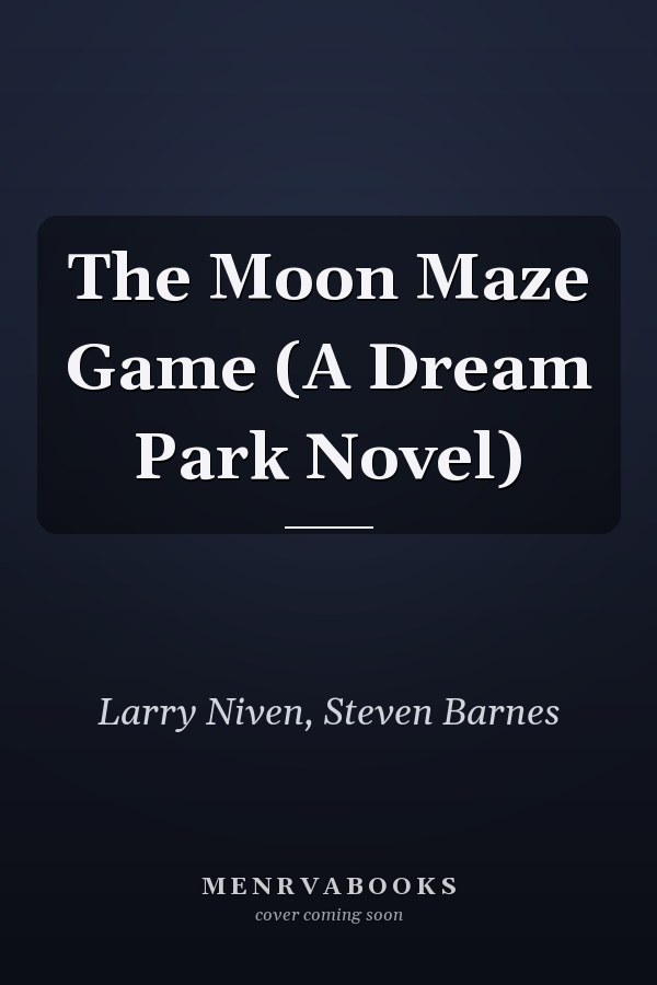 The Moon Maze Game (A Dream Park Novel)