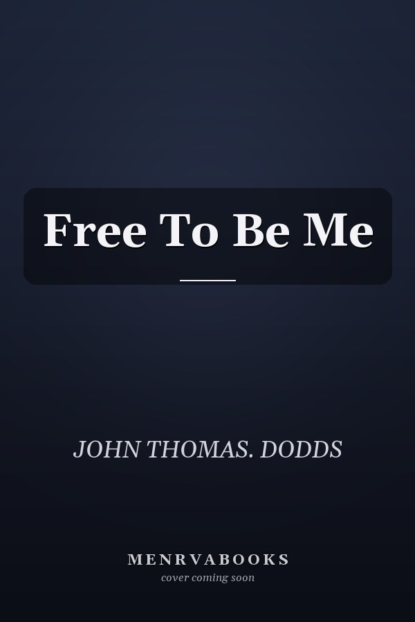 Free To Be Me