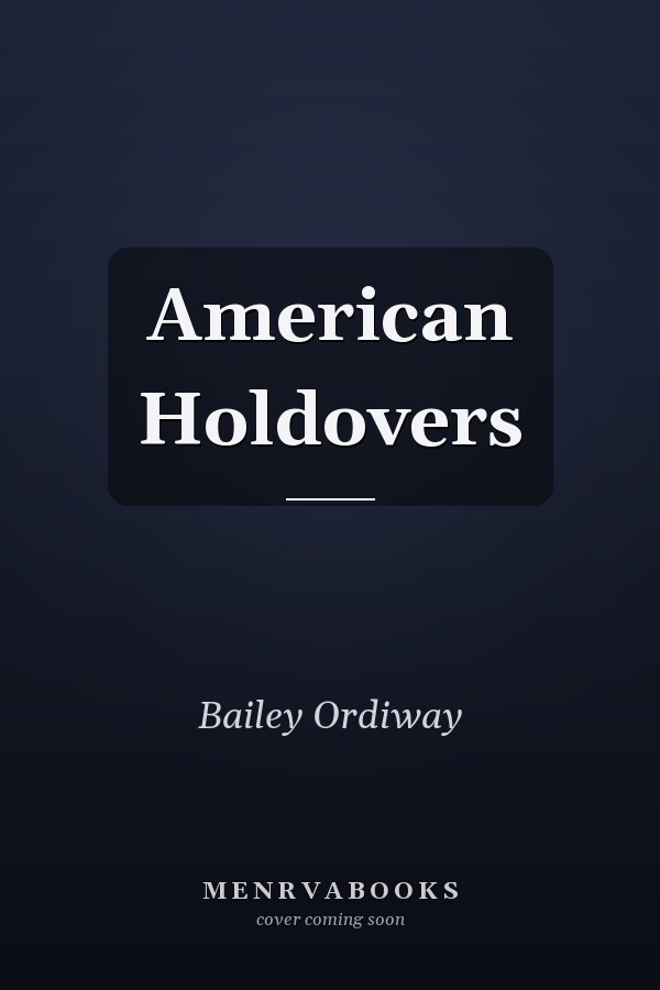 American Holdovers