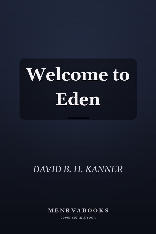 Welcome to Eden