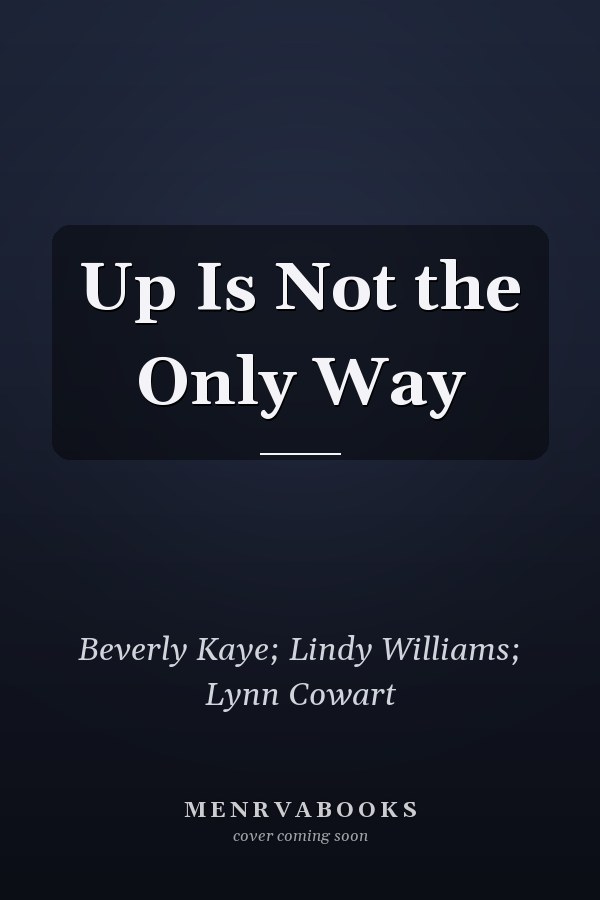Up Is Not the Only Way