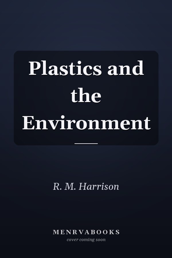 Plastics and the Environment