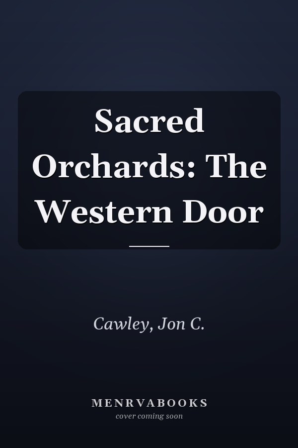 Sacred Orchards: The Western Door
