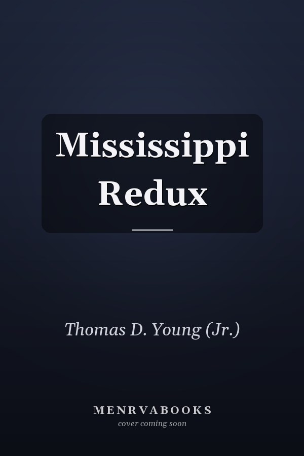 Mississippi Redux
