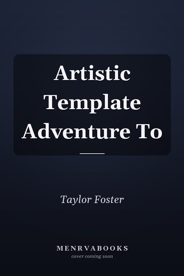 Artistic Template Adventure To