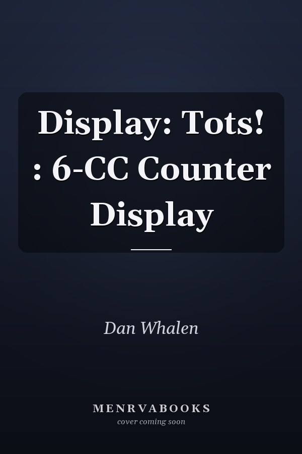 Display: Tots! : 6-CC Counter Display