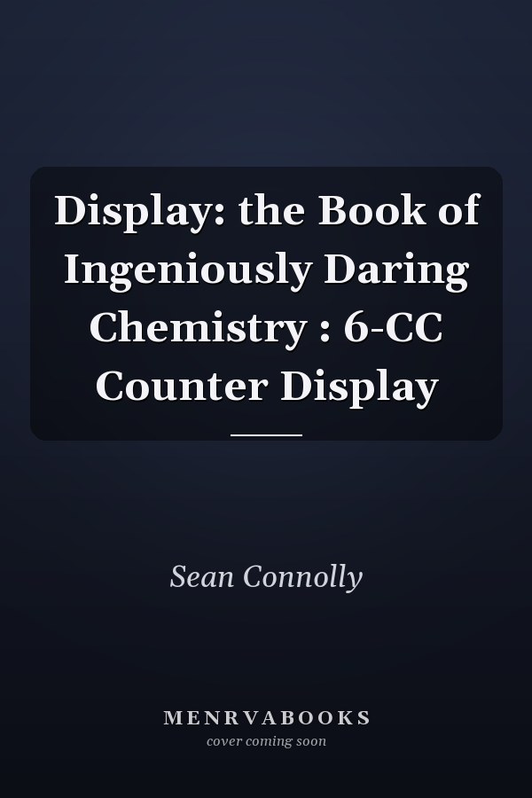 Display: the Book of Ingeniously Daring Chemistry : 6-CC Counter Display