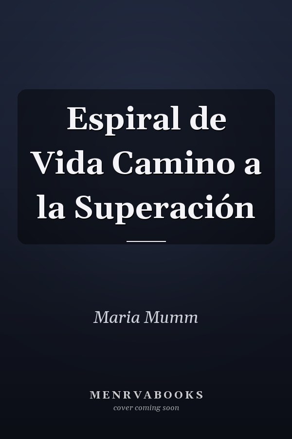 Espiral de Vida Camino a la Superación