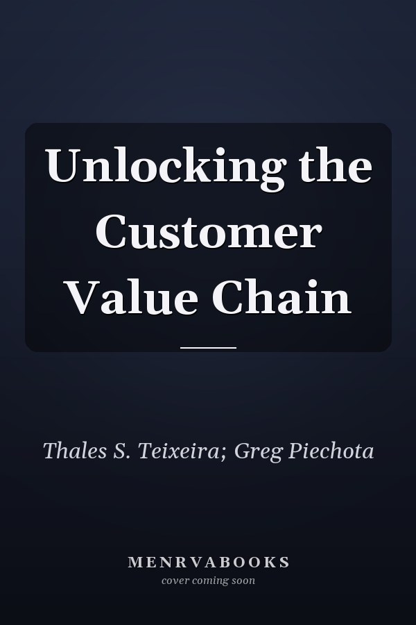 Unlocking the Customer Value Chain