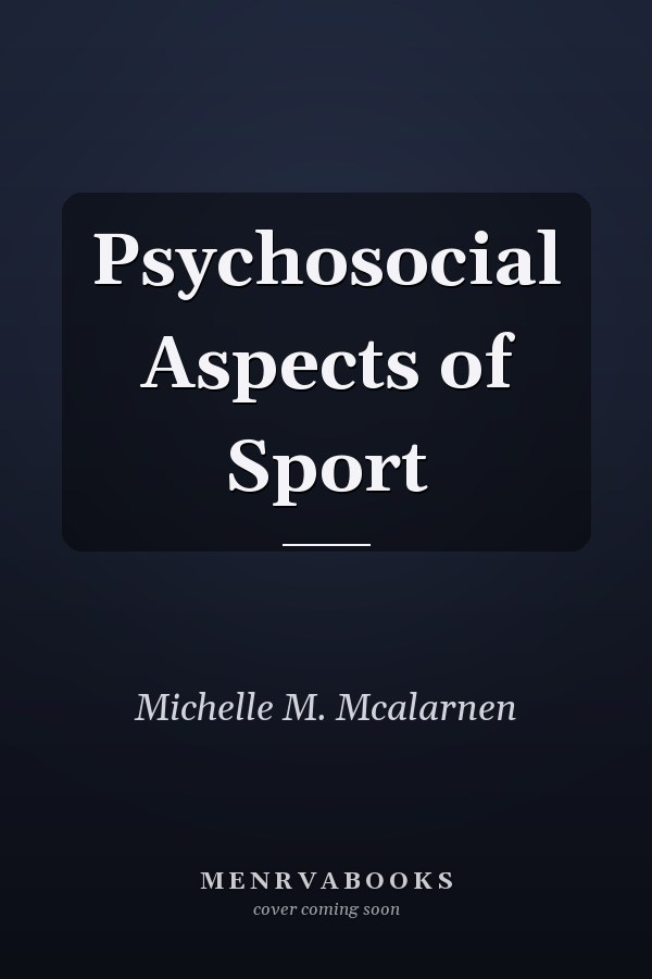 Psychosocial Aspects of Sport