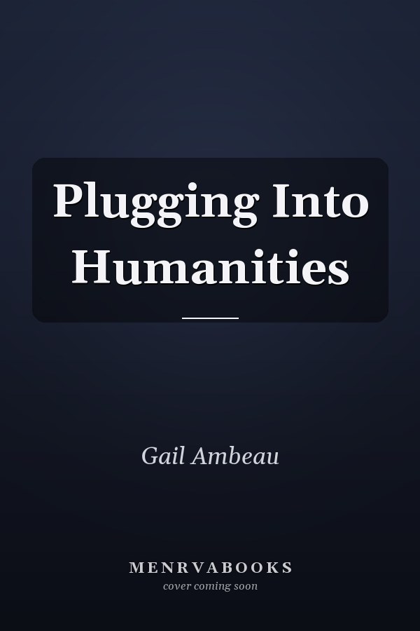 Plugging Into Humanities