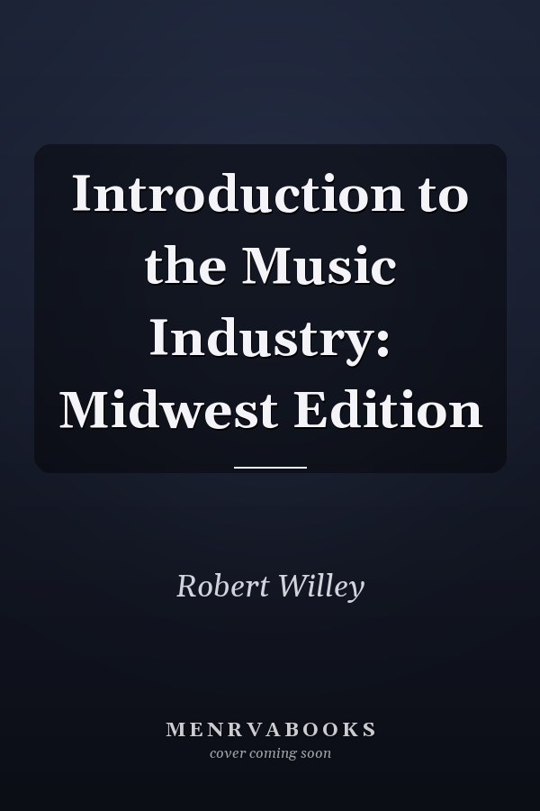 Introduction to the Music Industry: Midwest Edition