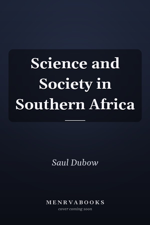 Science and Society in Southern Africa