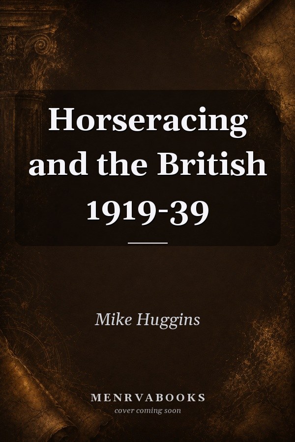 Horseracing and the British 1919-39