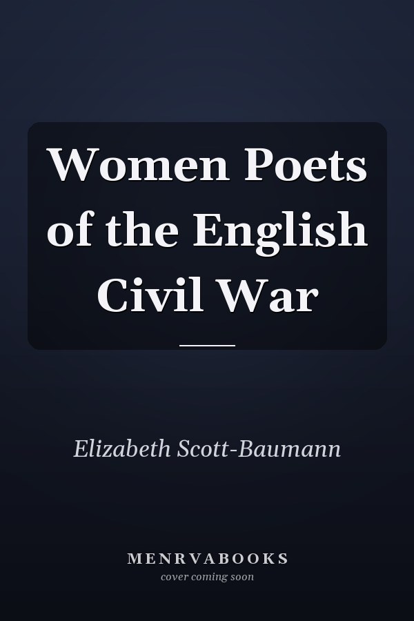 Women Poets of the English Civil War
